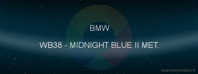 Peinture Bmw WB38 Midnight Blue Ii Met.