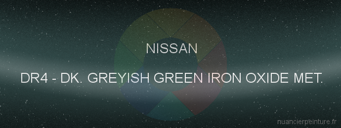 Peinture Nissan DR4 Dk. Greyish Green Iron Oxide Met.