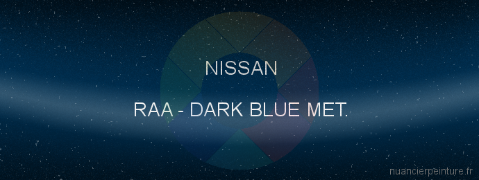 Peinture Nissan RAA Dark Blue Met.