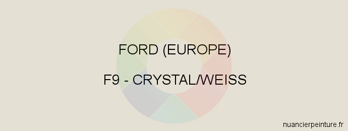 Peinture Ford (europe) F9 Crystal/weiss