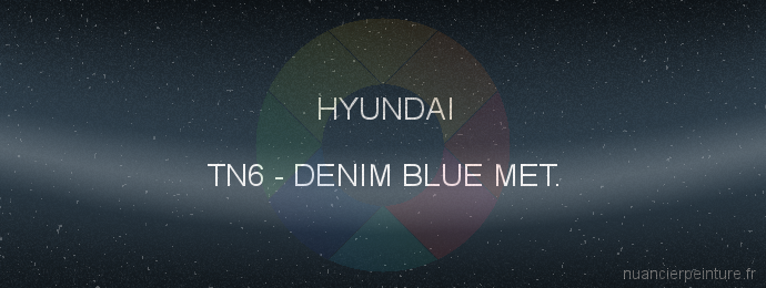 Peinture Hyundai TN6 Denim Blue Met.