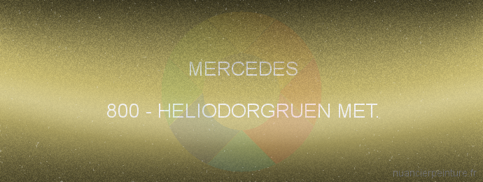 Peinture Mercedes 800 Heliodorgruen Met.