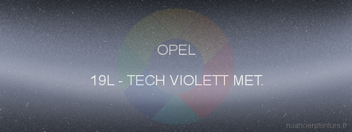 Peinture Opel 19L Tech Violett Met.