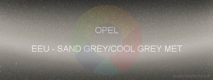 Peinture Opel EEU Sand Grey/cool Grey Met.