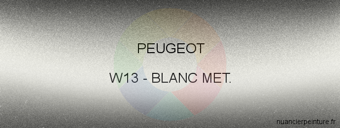 Peinture Peugeot W13 Blanc Met.