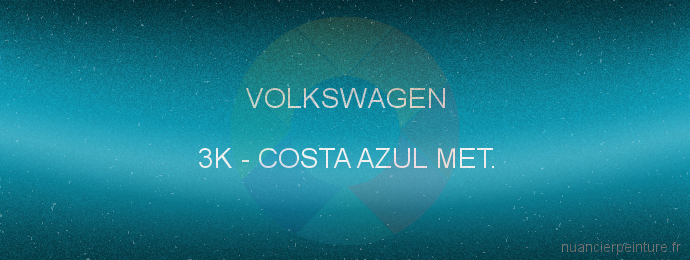 Peinture Volkswagen 3K Costa Azul Met.