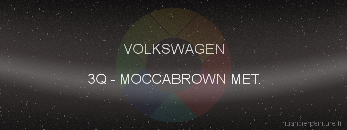 Peinture Volkswagen 3Q Moccabrown Met.