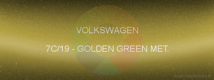 Peinture Volkswagen 7C/19 Golden Green Met.