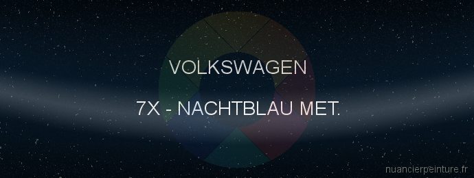 Peinture Volkswagen 7X Nachtblau Met.