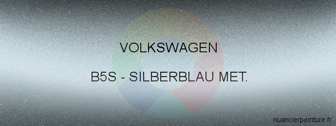 Peinture Volkswagen B5S Silberblau Met.