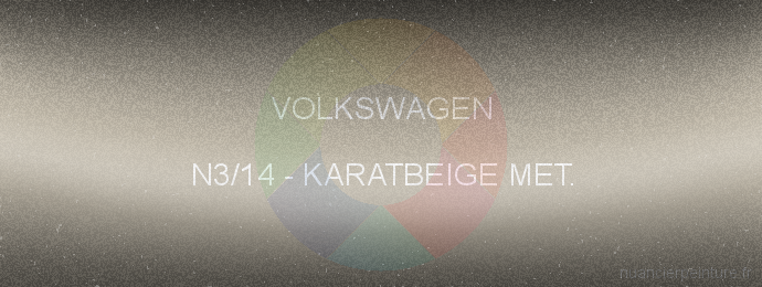 Peinture Volkswagen N3/14 Karatbeige Met.