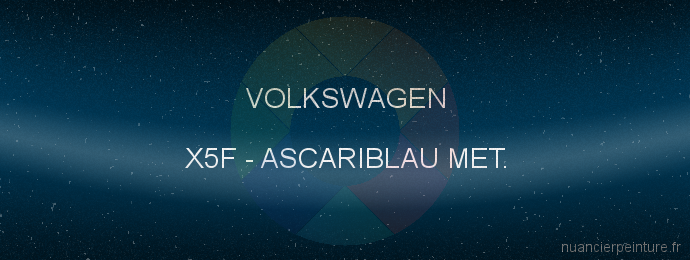 Peinture Volkswagen X5F Ascariblau Met.