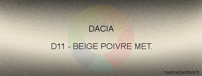 Peinture Dacia D11 Beige Poivre Met.