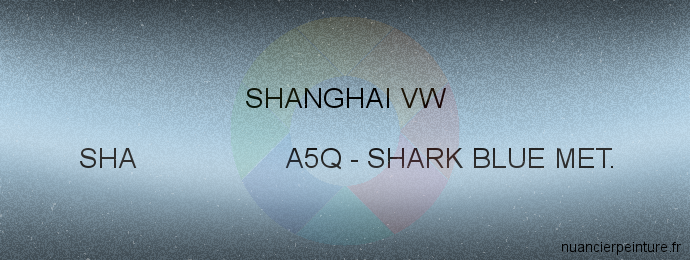 Peinture Shanghai Vw SHA A5Q Shark Blue Met.